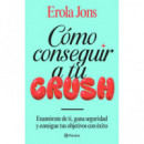 COMO CONSEGUIR A TU CRUSH