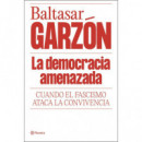 LA DEMOCRACIA AMENAZADA