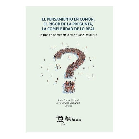 el Pensamiento en Comun el Rigor de la Pregunta, la Complej   2026