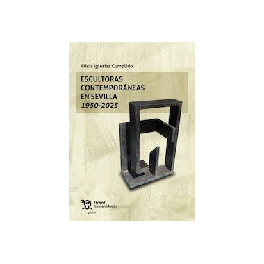Escultoras Contemporaneas en Sevilla 1950 2025   2026