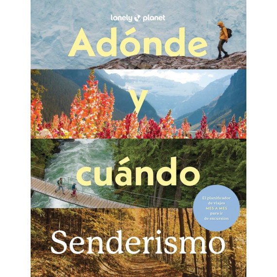 ADONDE Y CUANDO SENDERISMO