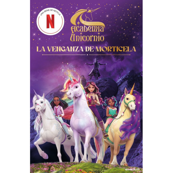 Academia Unicornio. La venganza de Morticela