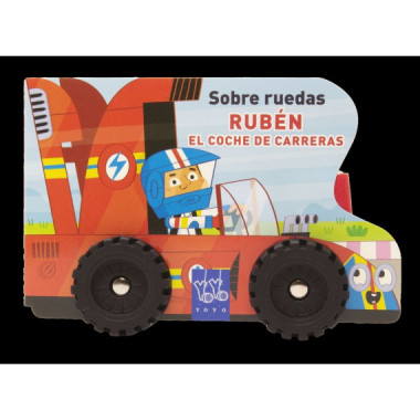 SOBRE RUEDAS RUBEN EL COCHE DE CARRERAS