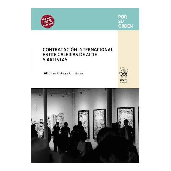 CONTRATACION INTERNACIONAL ENTRE GALERIAS DE ARTE Y ARTISTA