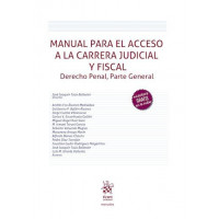 Manual para el acceso a la carrera Judicial y Fiscal. Derecho penal, parte general