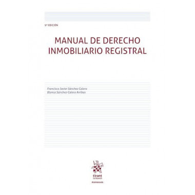 MANUAL DE DERECHO INMOBILIARIO REGISTRAL 9&ordf; EDICION