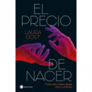 EL PRECIO DE NACER