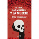 EL AMOR, LAS MUJERES Y LA MUERTE