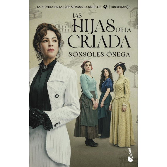 LAS HIJAS DE LA CRIADA EDICION TIE-IN