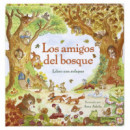 Los amigos del bosque. Libro con solapas