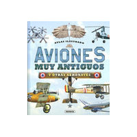 Aviones Muy Antiguos y Otras Aeronaves