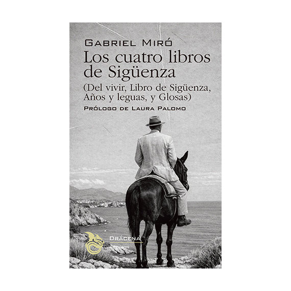 LOS CUATRO LIBROS DE SIGUENZA