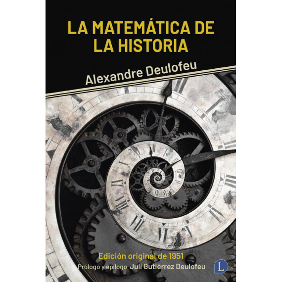 LA MATEMATICA DE LA HISTORIA