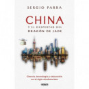 CHINA Y EL DESPERTAR DEL DRAGON DE JADE