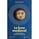 LA LUNA MEDIEVAL