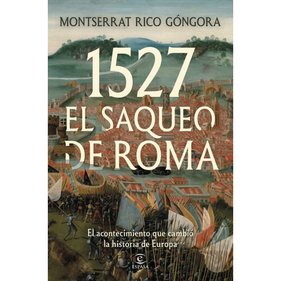 1527. El saqueo de Roma