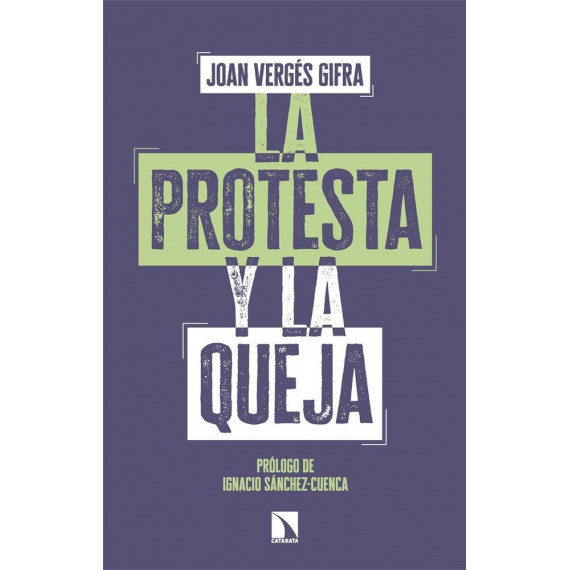 LA PROTESTA Y LA QUEJA