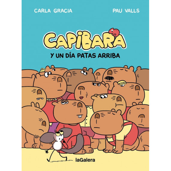 CAPIBARA Y UN DIA PATAS ARRIBA