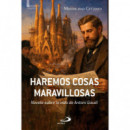 Haremos cosas maravillosas