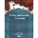 ESTOY ASUSTADO