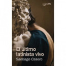 EL ULTIMO LATINISTA VIVO