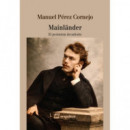 MAINLANDER, EL PESIMISTA DECADENTE