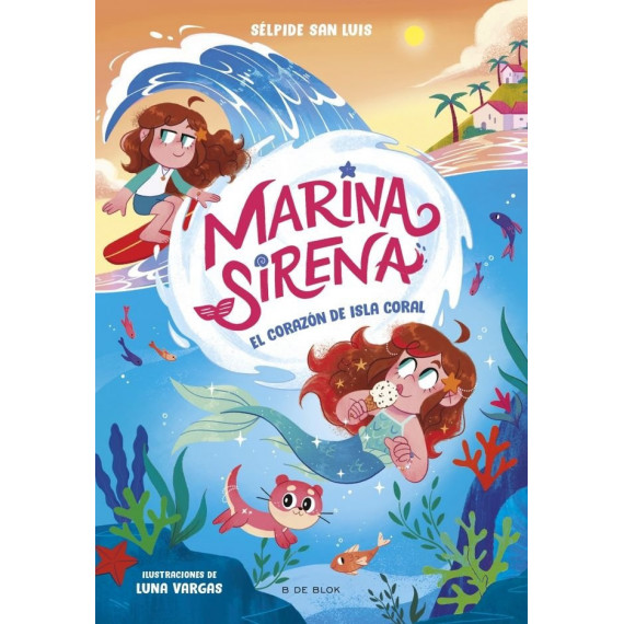 MARINA SIRENA 2 EL CORAZON DE ISLA CORAL