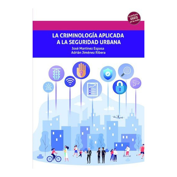 la Criminologia Aplicada a la Seguridad Urbana   2025