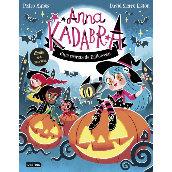 ANNA KADABRA GUIA SECRETA DE HALLOWEEN