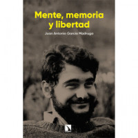 MENTE, MEMORIA Y LIBERTAD