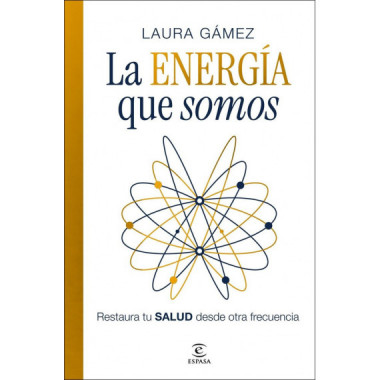 LA ENERGIA QUE SOMOS
