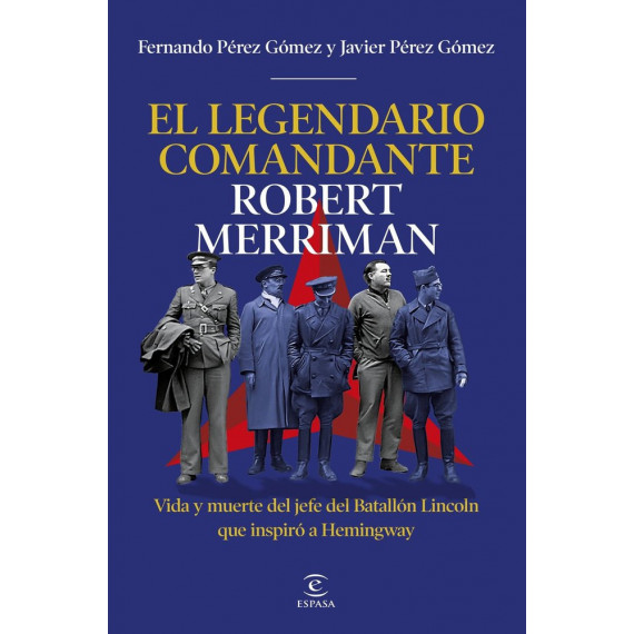 EL LEGENDARIO COMANDANTE ROBERT MERRIMAN