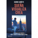 SUEÑA VISUALIZA CREA