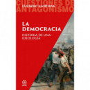 Democracia. Historia de una Ideologia   2025