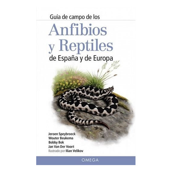 ANFIBIOS Y REPTILES DE ESPAÑA Y DE EUROPA