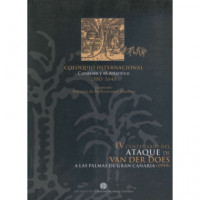 Coloquio Internacional "Canarias y el Atlántico" 1580-1648. IV