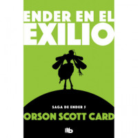 Ender en el exilio (Saga de Ender 5)