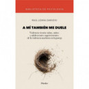 A M¡ TAMBIEN ME DUELE