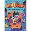 MOZTRUOS 12 SUPERTATIN AL RECATE