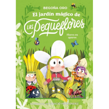 EL JARDIN MAGICO DE LAS PEQUEFLORES FLORES EN APUROS