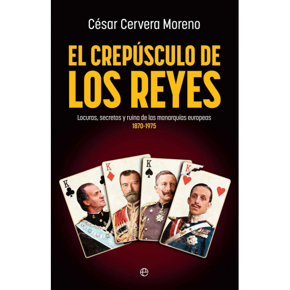 EL CREPUSCULO DE LOS REYES