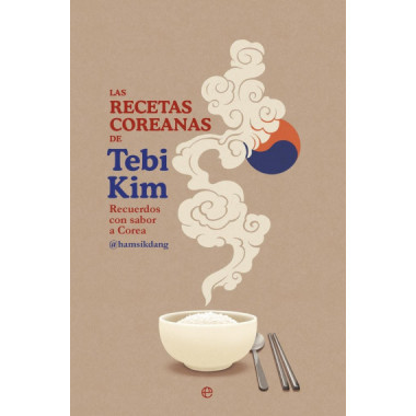 LAS RECETAS COREANAS DE TEBI KIM