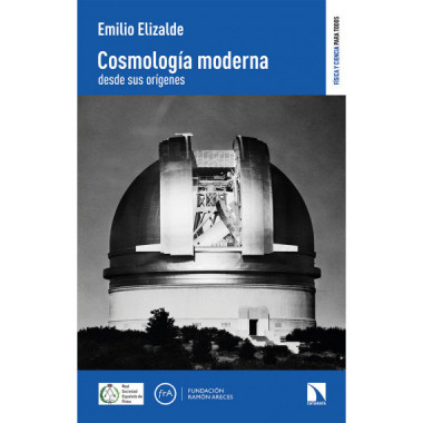 Cosmolog&iacute;a moderna desde sus or&iacute;genes