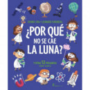 POR QUE NO SE CAE LA LUNA