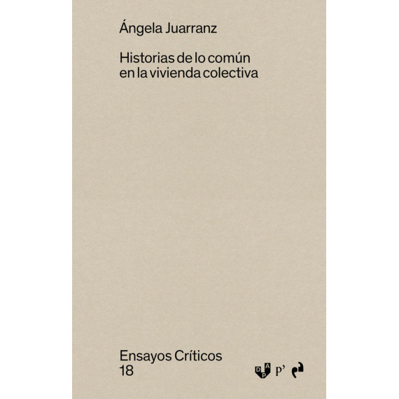 HISTORIAS DE LO COMUN EN LA VIVIENDA COLECTIVA