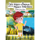 Los viajes de Tanausú por esos mundos fantásticos