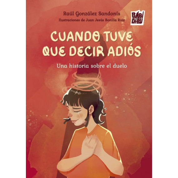 CUANDO TUVE QUE DECIR ADIOS