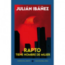 RAPTO TIENE NOMBRE DE MUJER