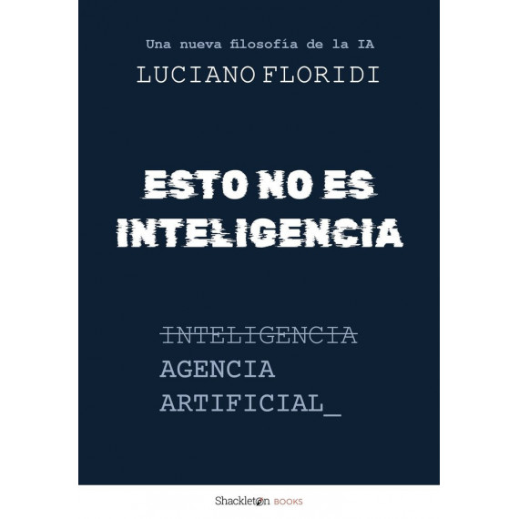 Esto No Es Inteligencia   2026