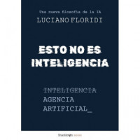 Esto No Es Inteligencia   2026